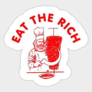 Eat the rich Sticker